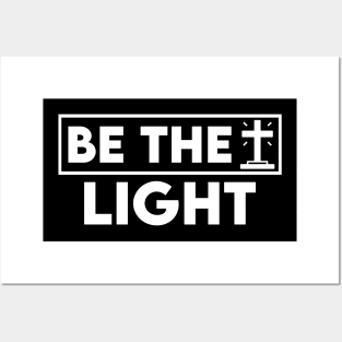 Be The Light Christian Posters and Art